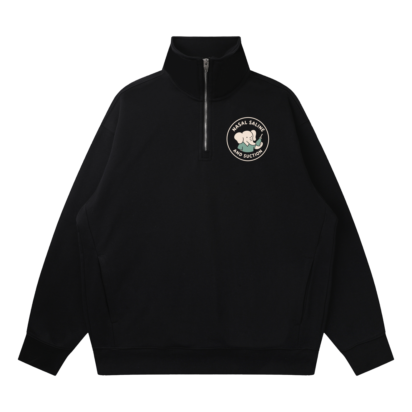 Black quarter-zip sweatshirt with 'Nasal Saline and Suction' elephant design