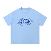 I Love to REM T-Shirt