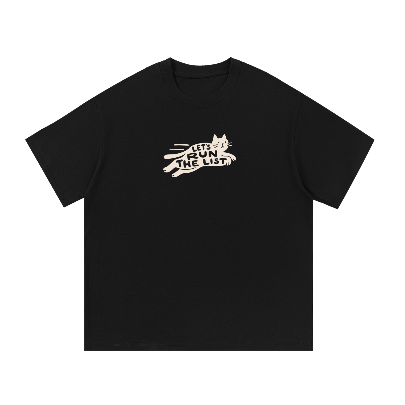 Let's Run the List T-Shirt
