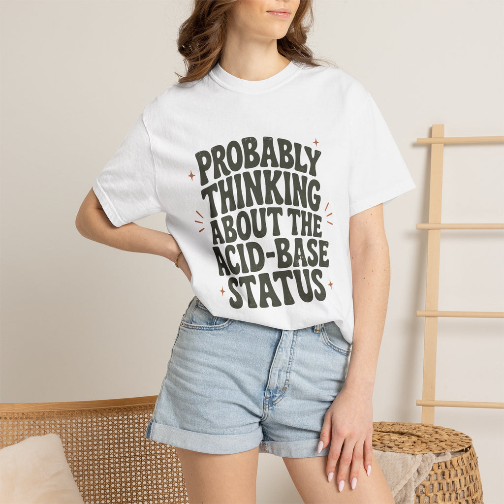 Acid Base Status T-Shirt