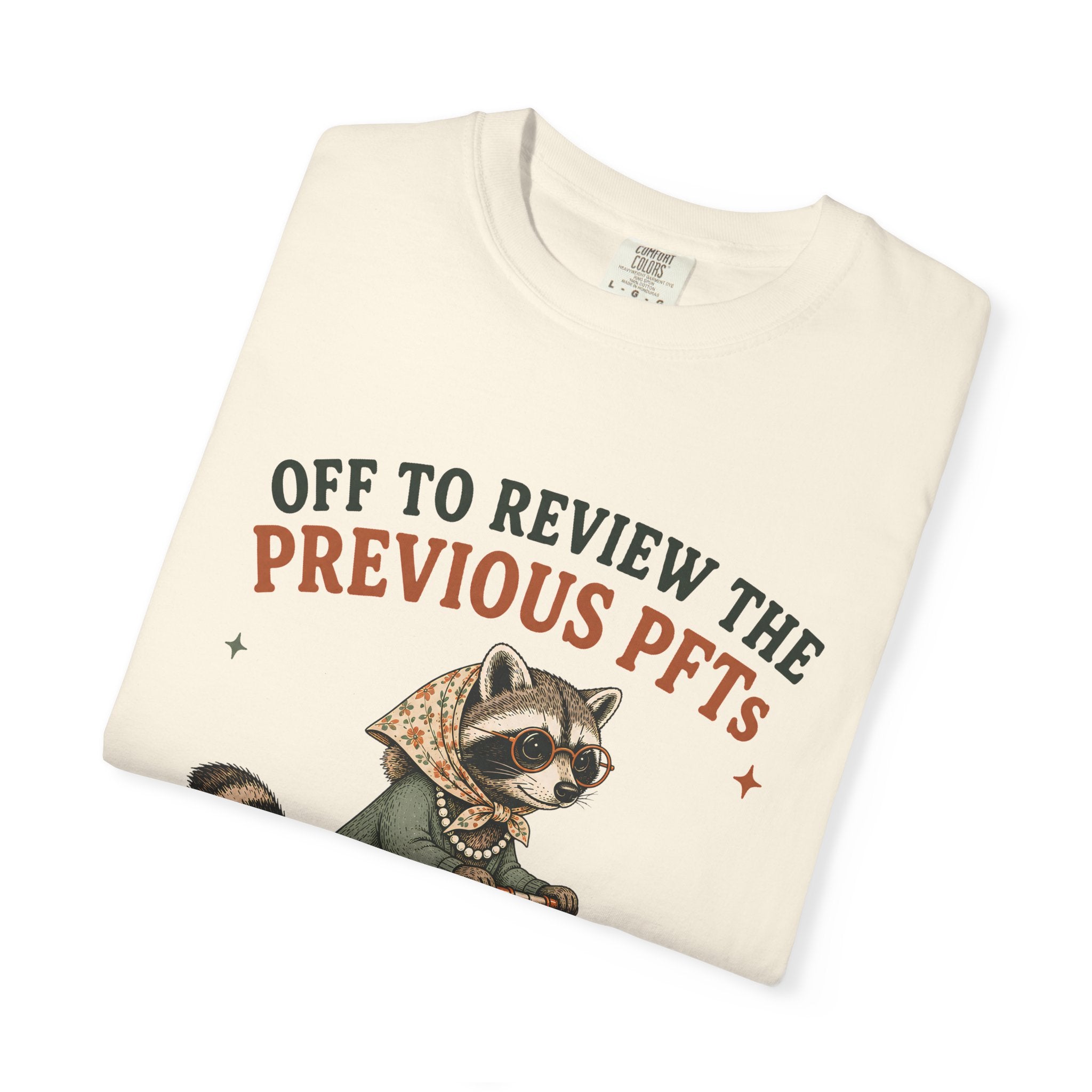 Review the Previous PFTs T-Shirt