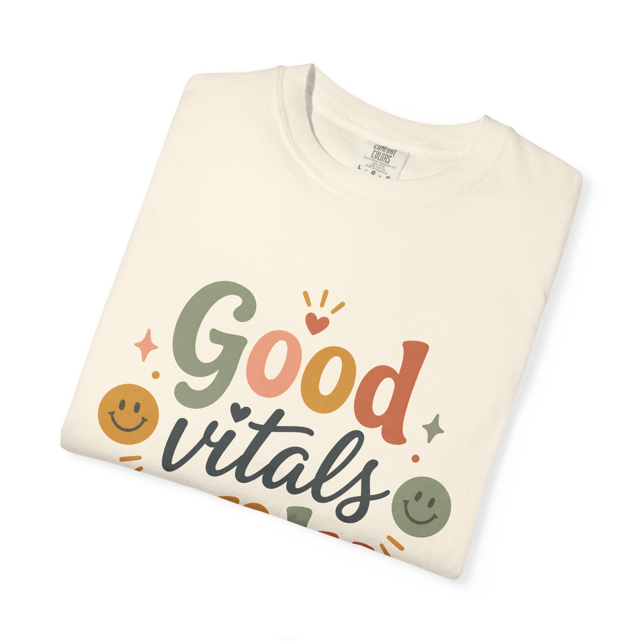Good Vitals Only T-Shirt