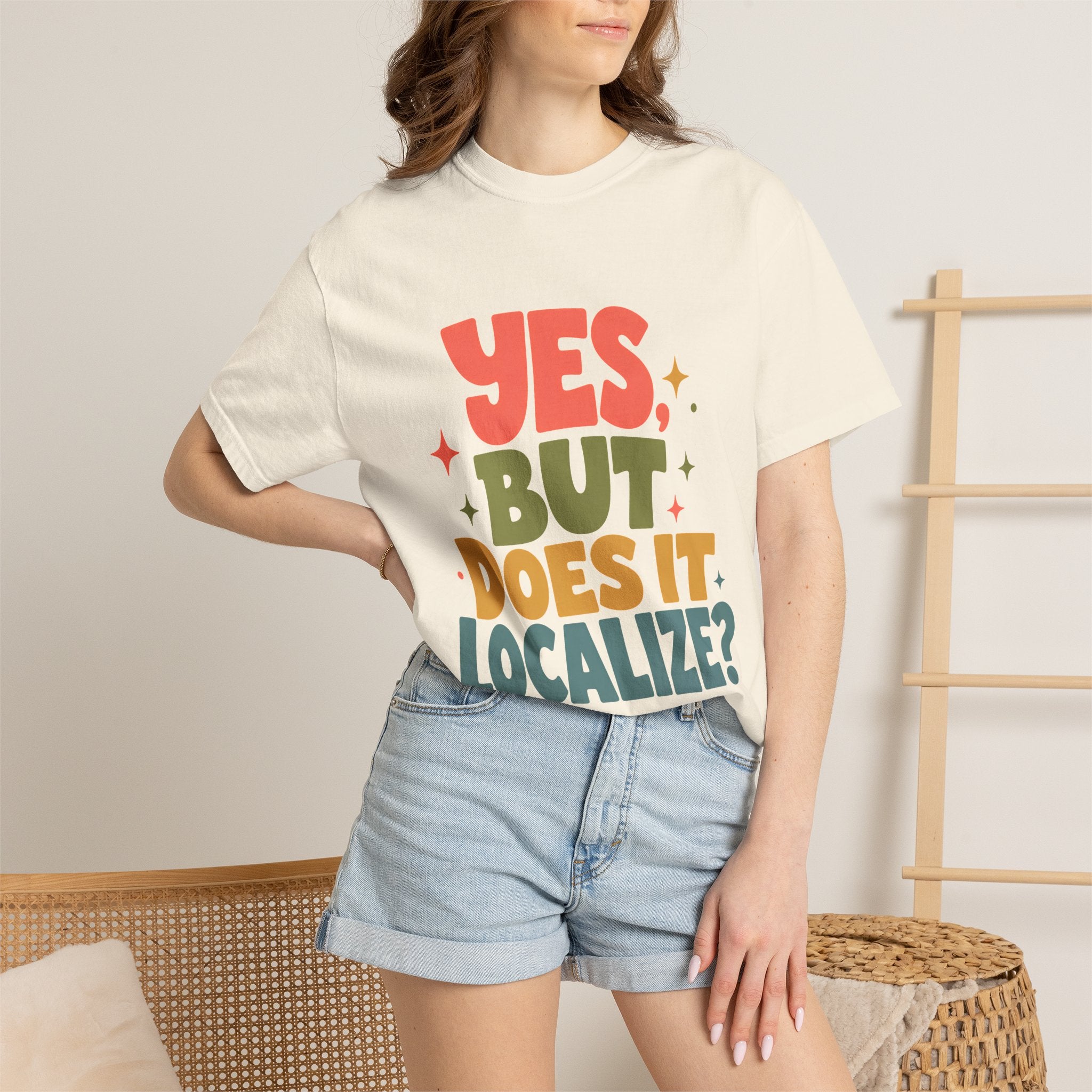 Does It Localize T-Shirt