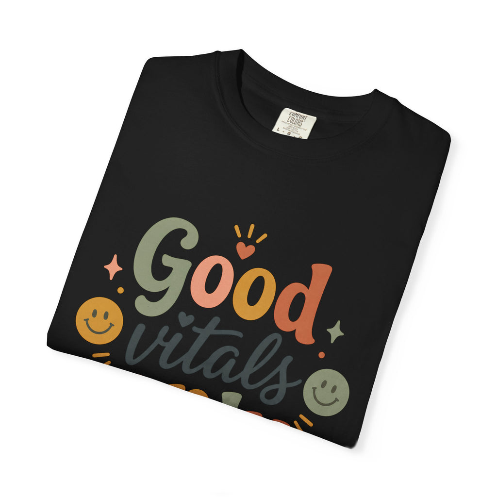 Good Vitals Only T-Shirt