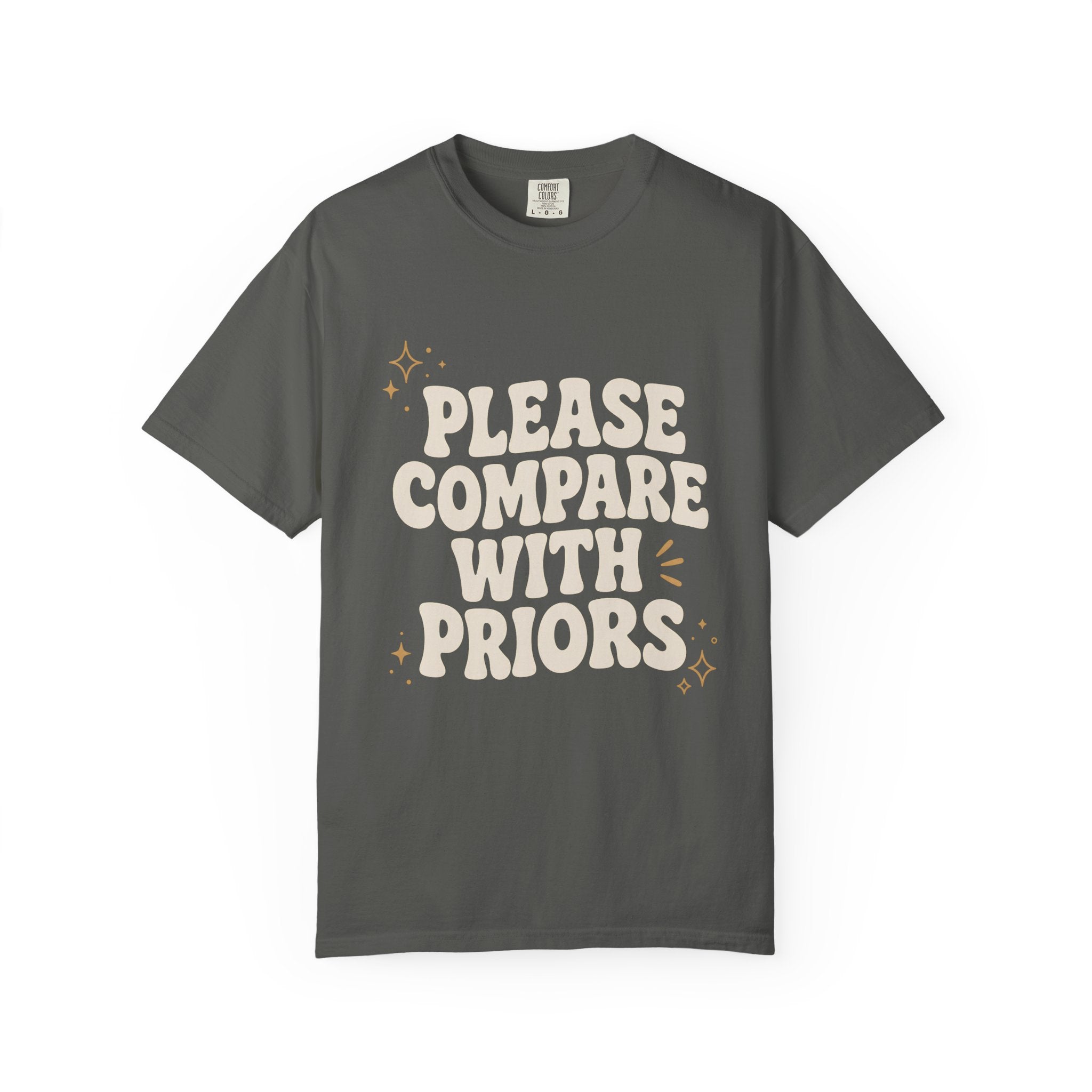 Compare With Priors T-Shirt