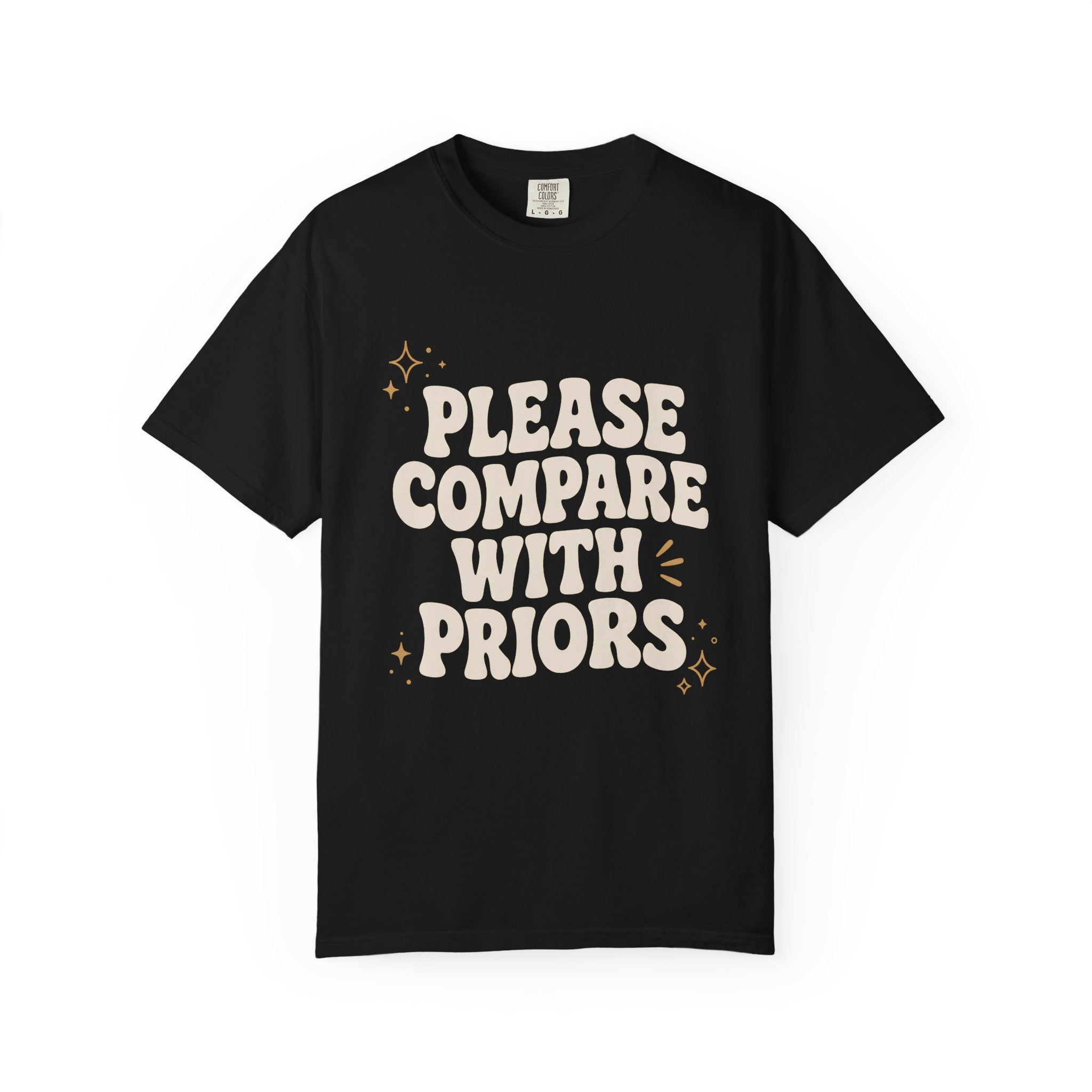 Compare With Priors T-Shirt