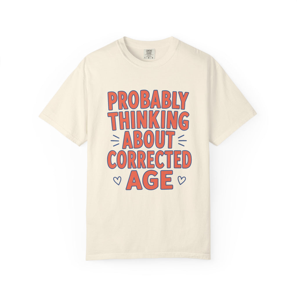 Corrected Age T-Shirt