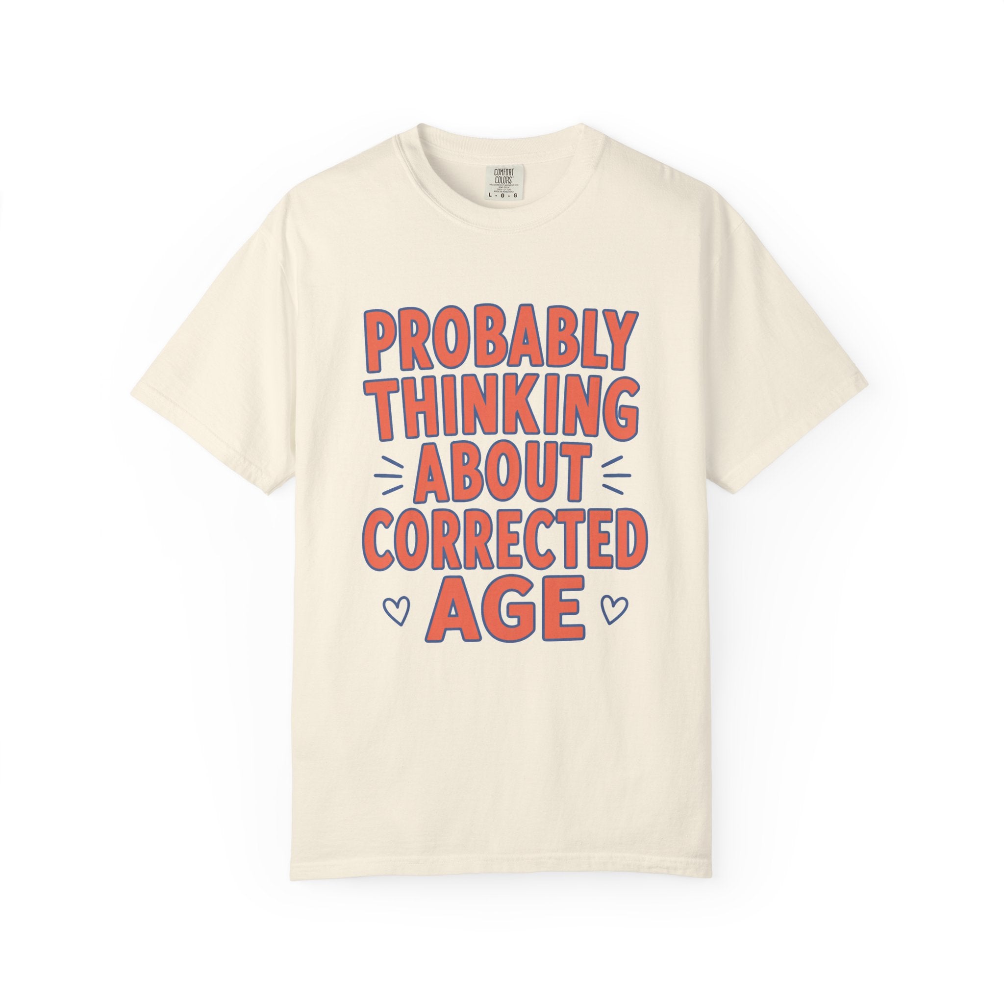 Corrected Age T-Shirt