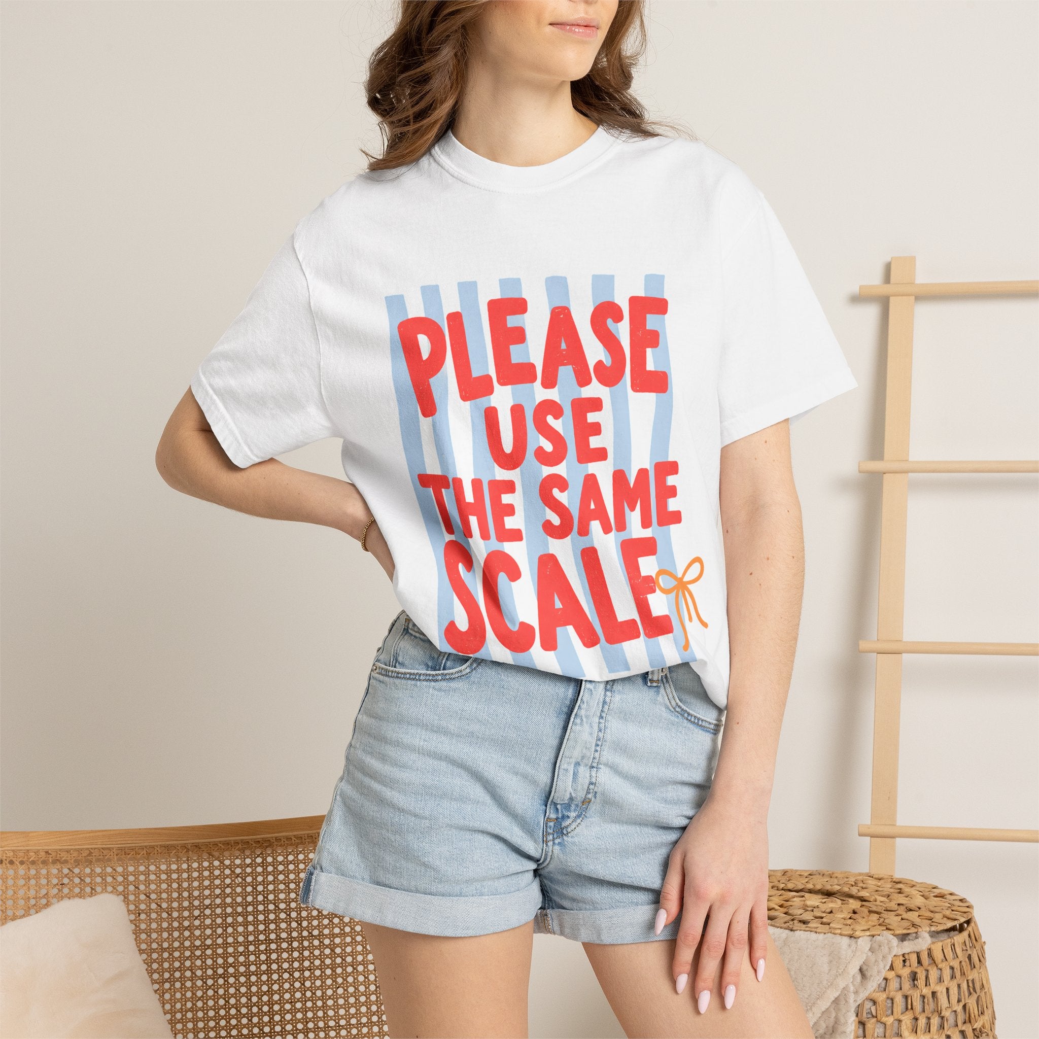 Use the Same Scale T-Shirt