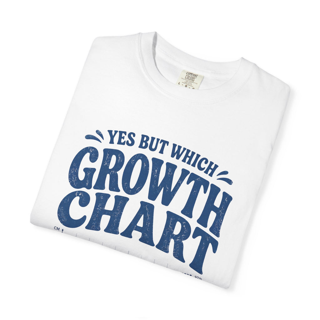 Which Growth Chart T-Shirt