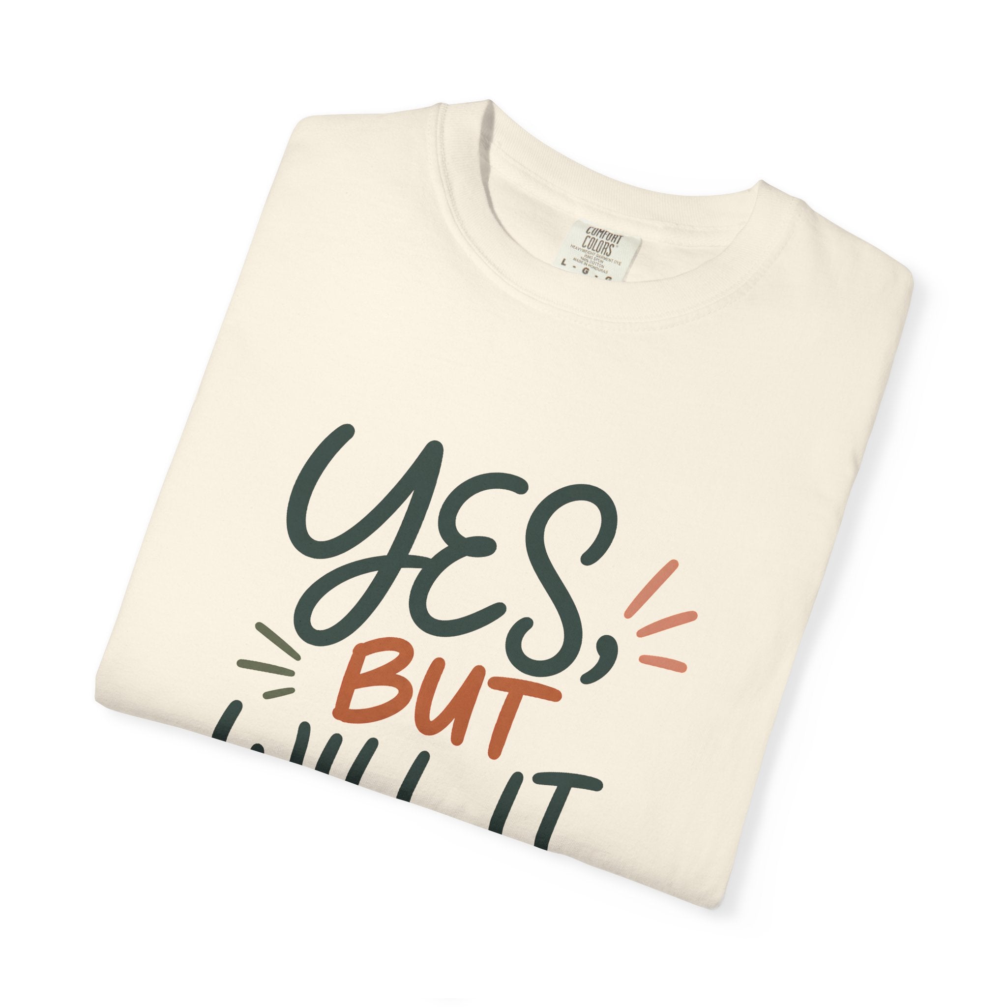 Will It Change Management T-Shirt