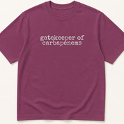 Alternate view of the 'Gatekeeper of Carbapenems' garment-dyed t-shirt.