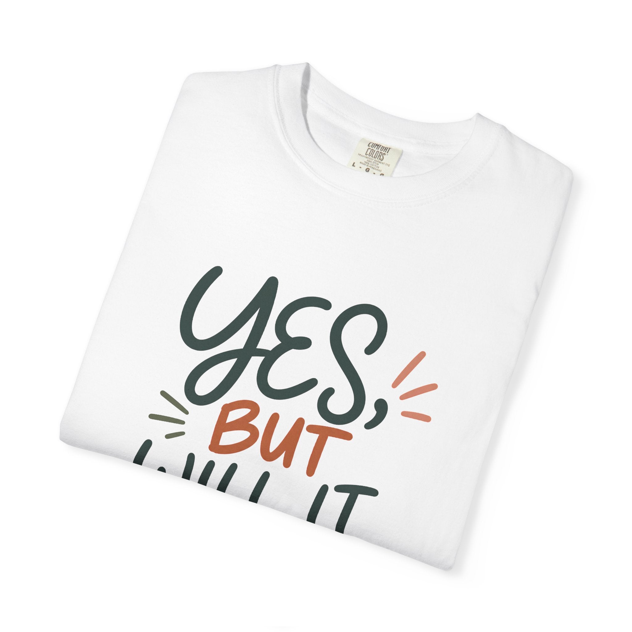 Will It Change Management T-Shirt