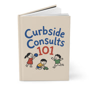 Cream hardcover journal angled with cover slightly open, 'Curbside Consults 101' and three drawn children