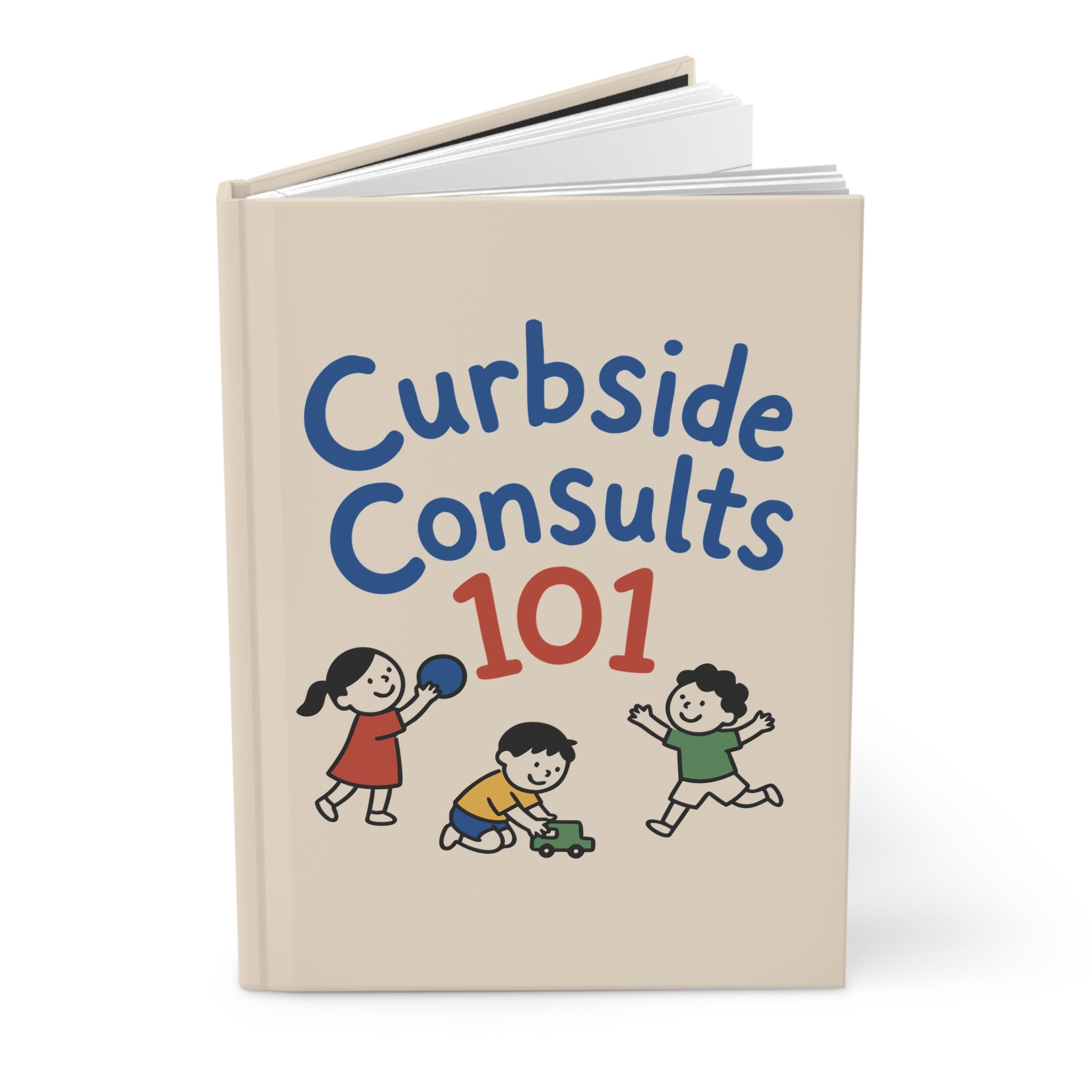 Cream hardcover journal angled with cover slightly open, 'Curbside Consults 101' and three drawn children
