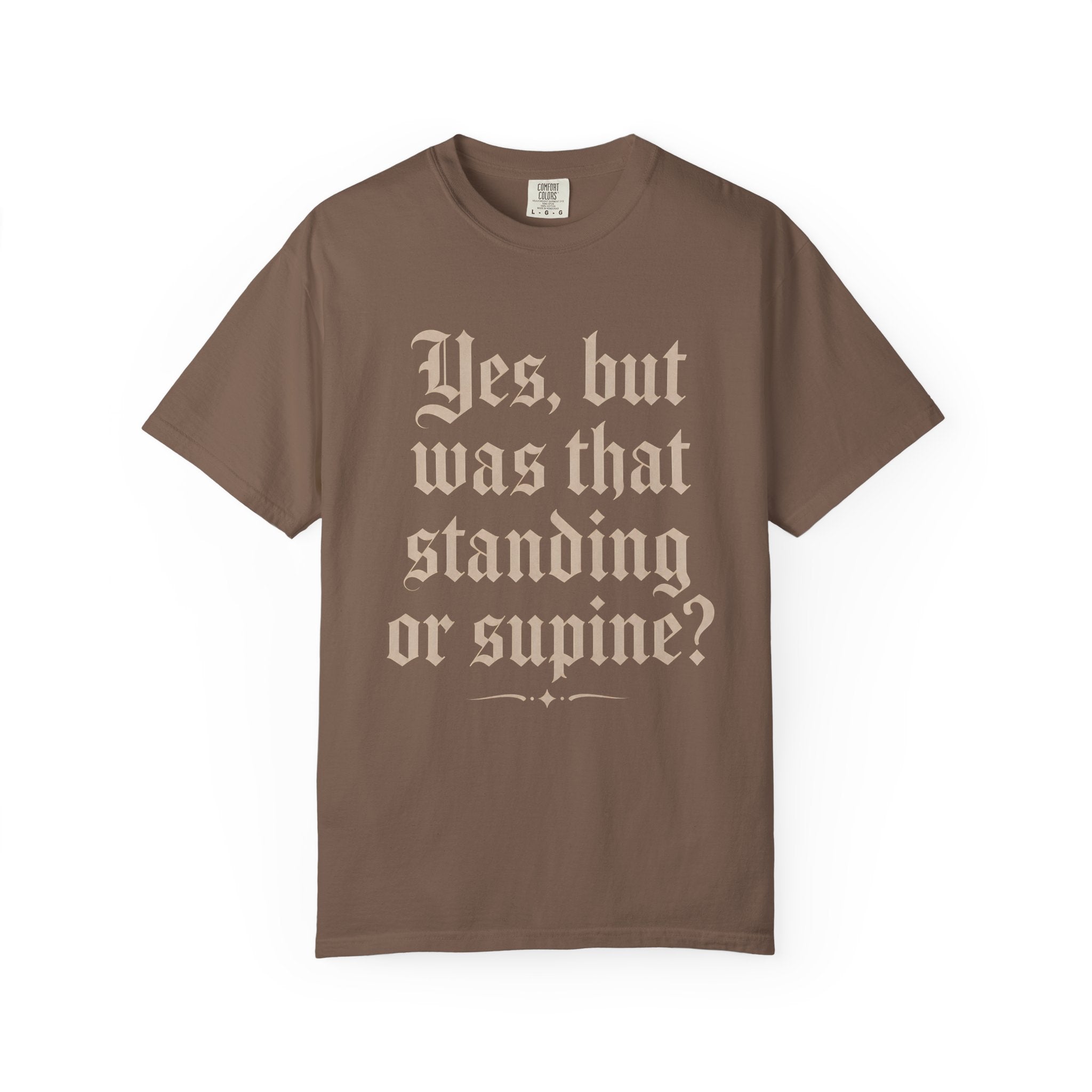 Standing or Supine T-Shirt