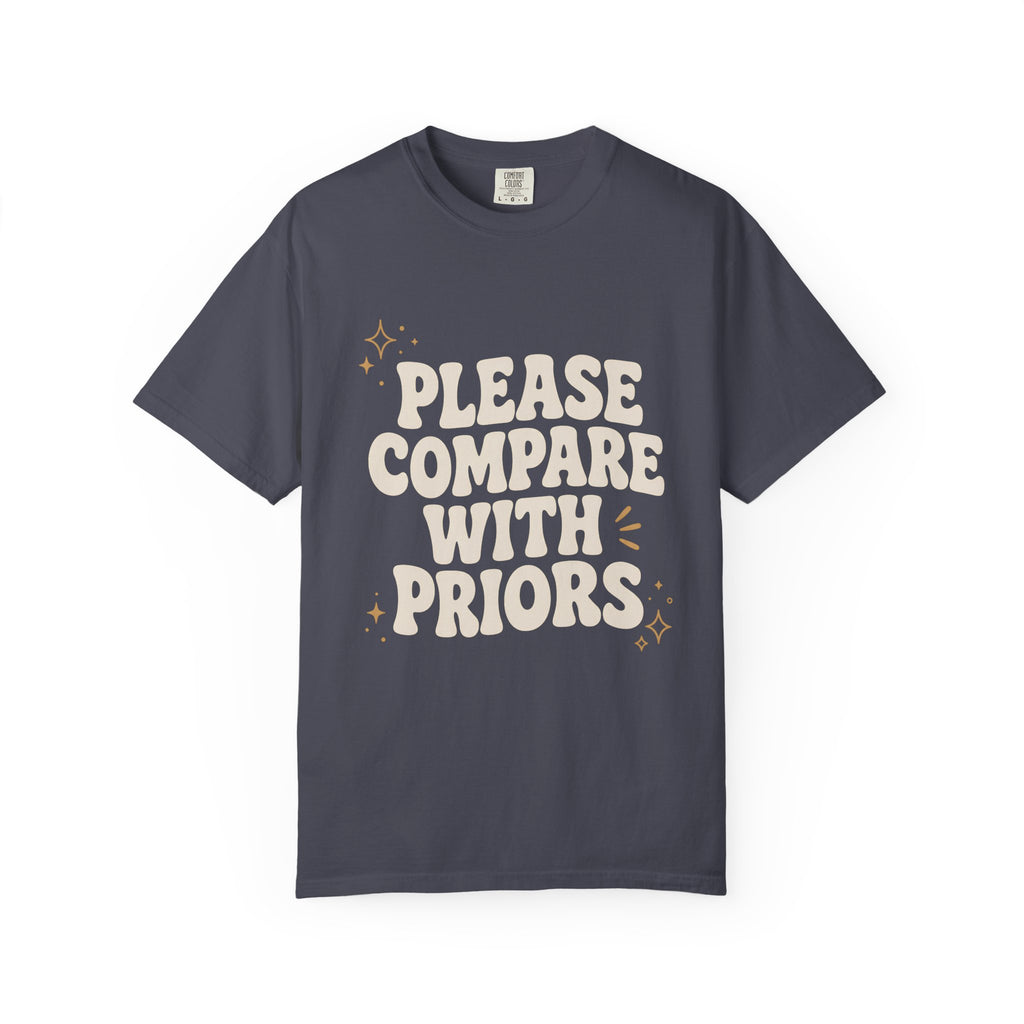 Compare With Priors T-Shirt