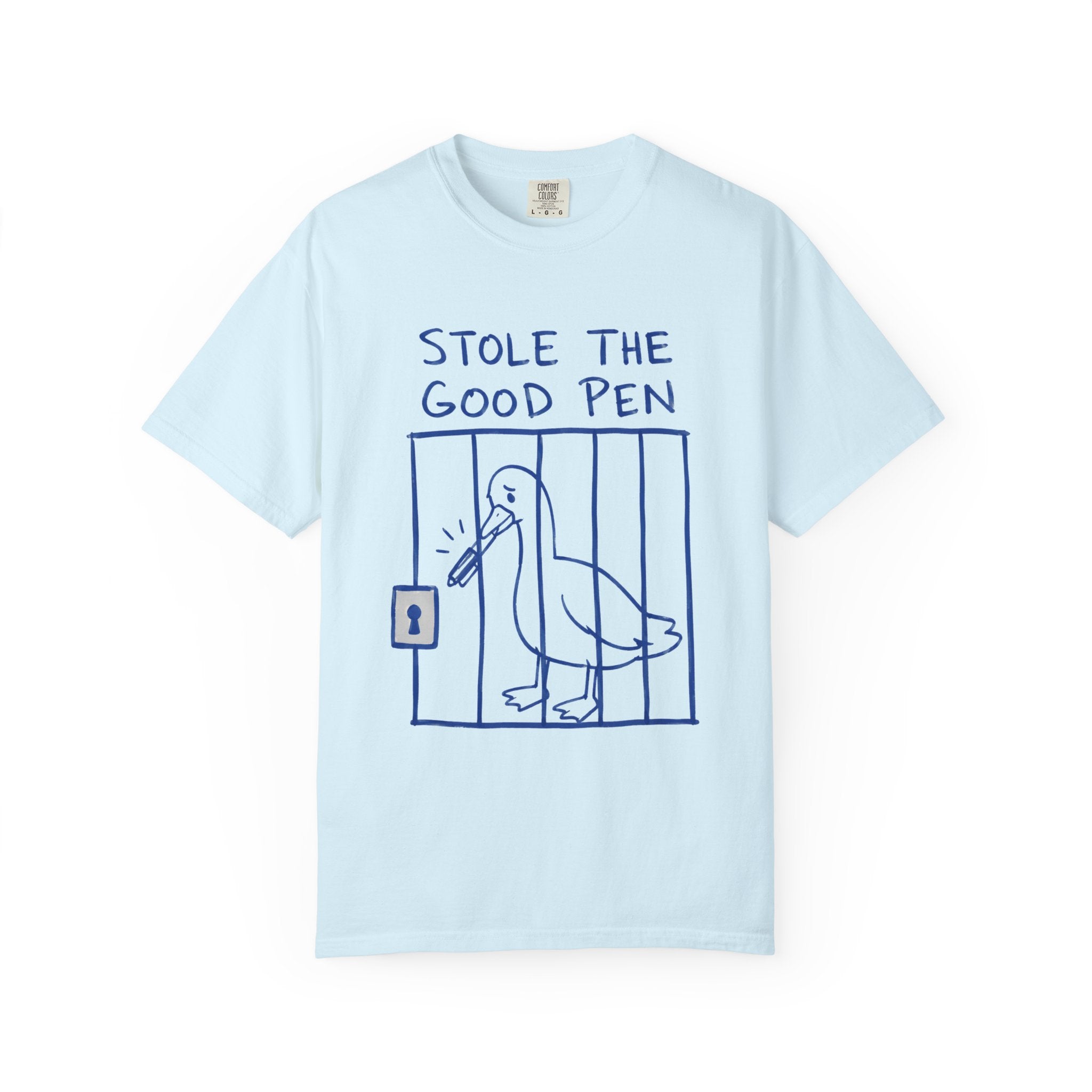 Stole the Good Pen T-Shirt