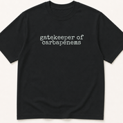 Alternate view of the 'Gatekeeper of Carbapenems' garment-dyed t-shirt.