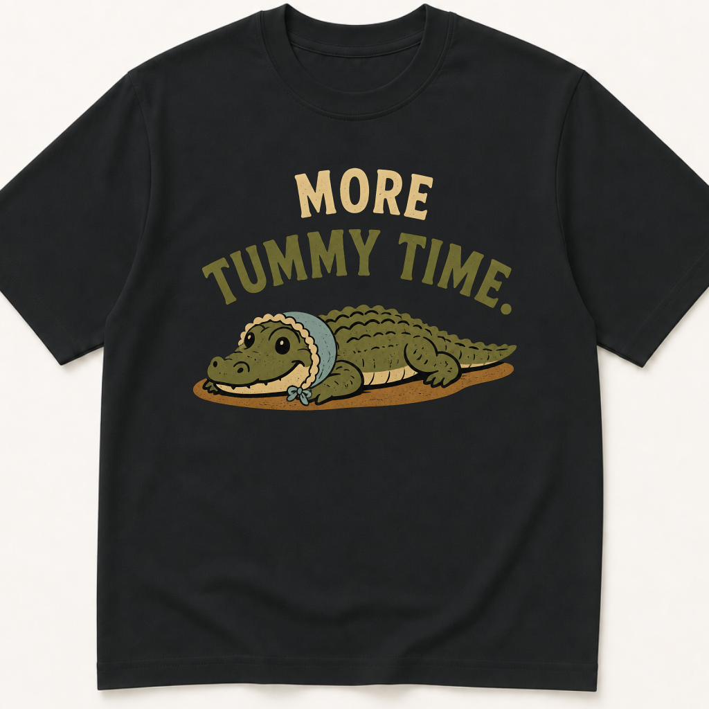 Garment-dyed unisex t-shirt printed with 'More Tummy Time' — Family Medicine humor tee for Neonatology and Pediatrics professionals.