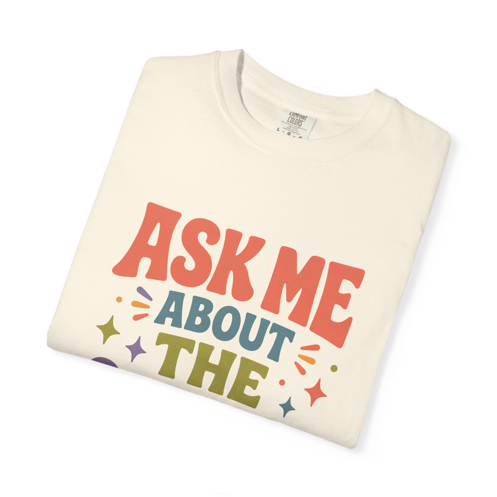 Ask Me About Sensory Level T-Shirt