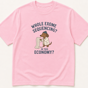 Alternate view of the 'Whole Exome Sequencing in This Economy' garment-dyed t-shirt.