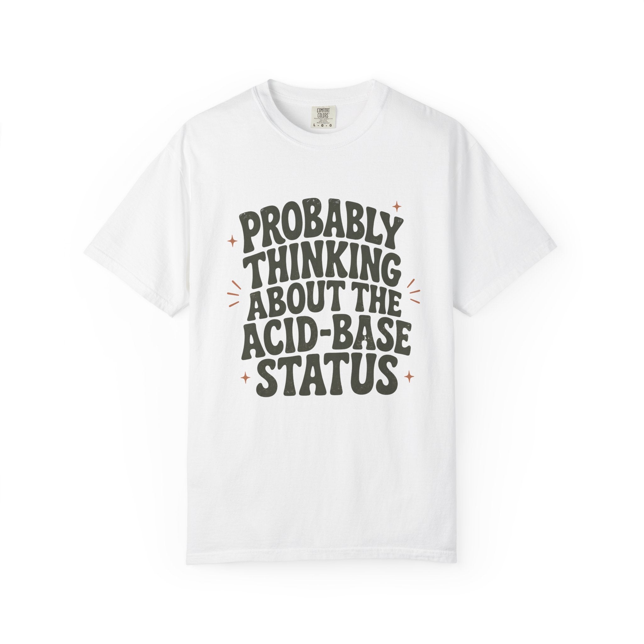 Acid Base Status T-Shirt