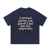 I Survived Journal Club T-Shirt