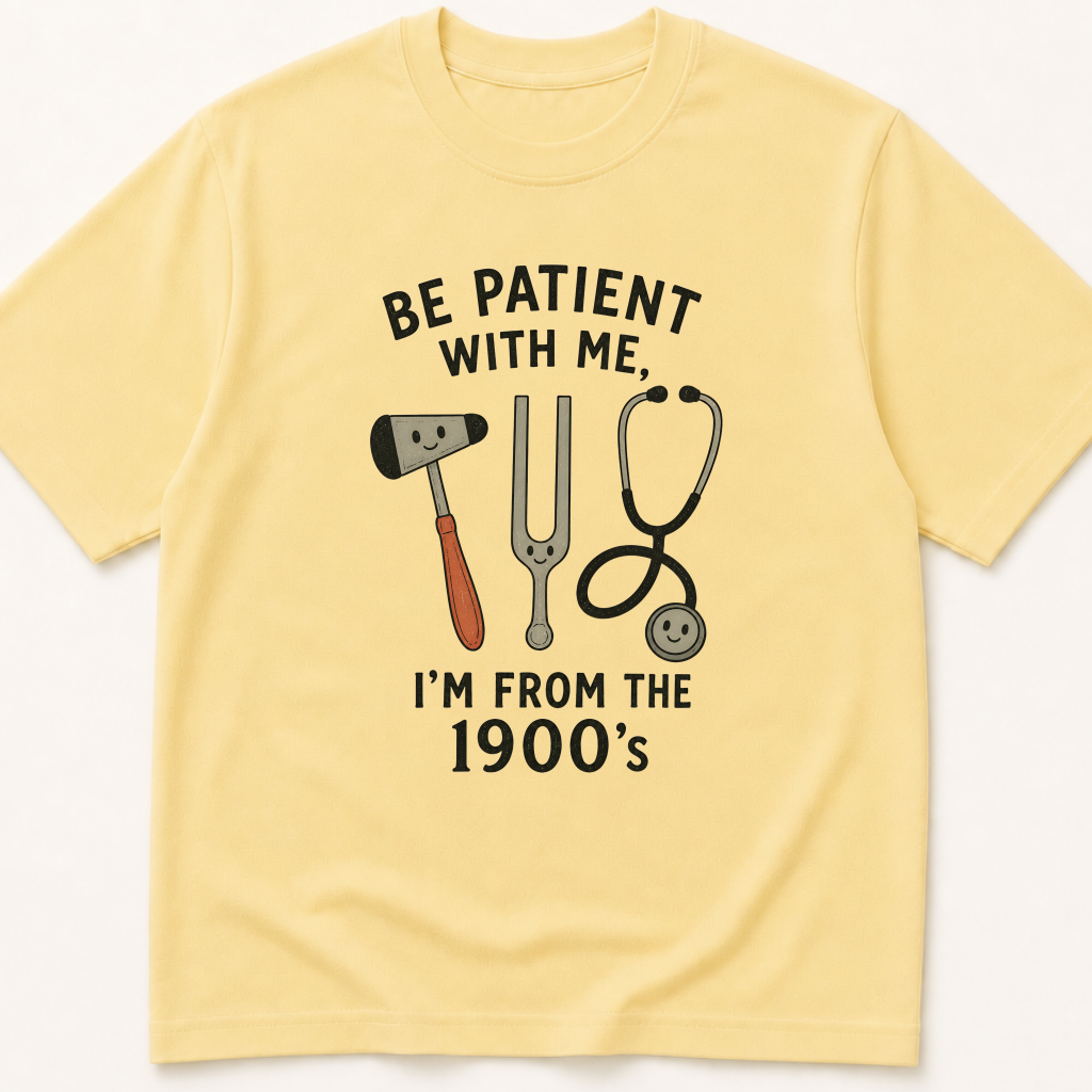 Alternate view of the illustrated Be Patient With Me I'm From the 1900s garment-dyed t-shirt.