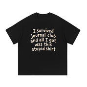 I Survived Journal Club T-Shirt
