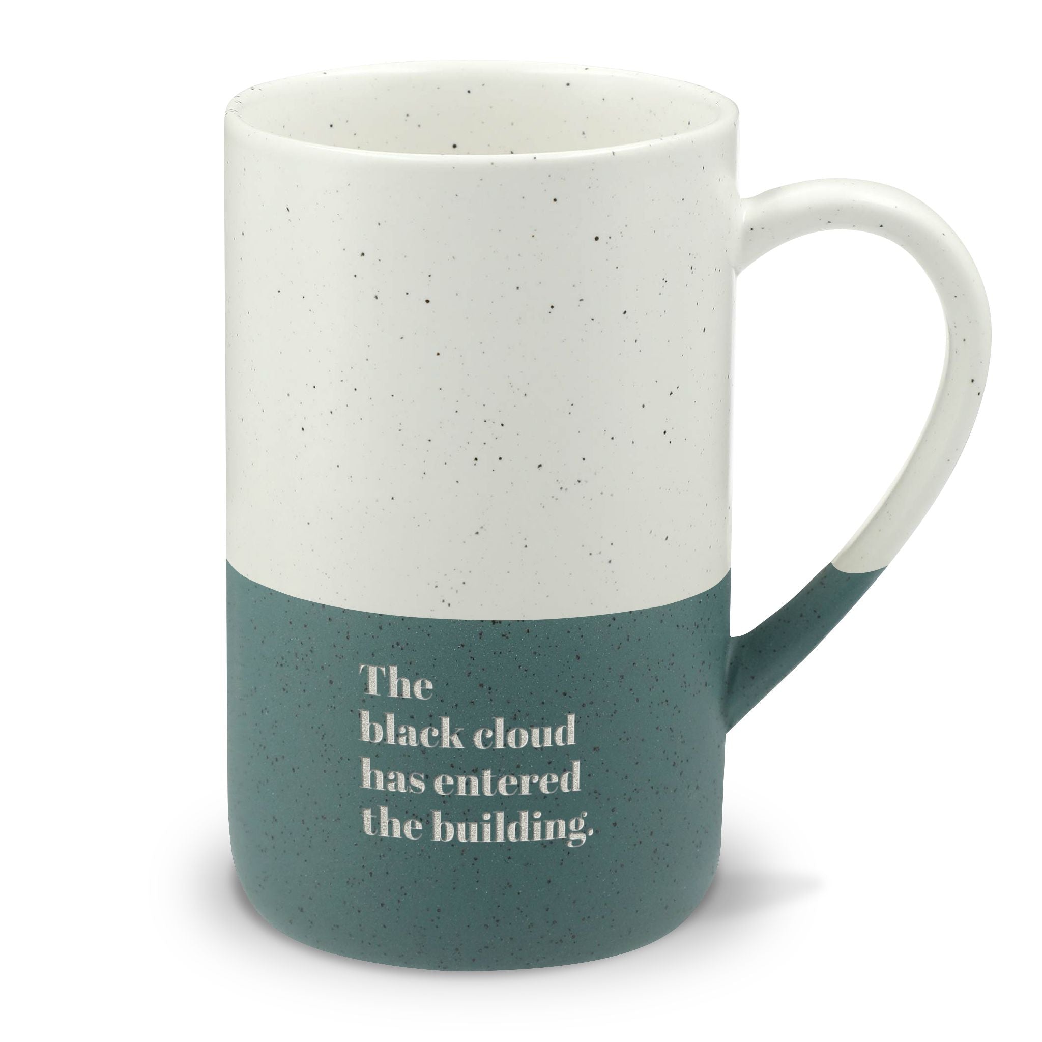 Mockup of a forest green and white speckled ceramic mug engraved "The black cloud has entered the building."