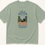 Alternate view of the illustrated Life is Better With a Wide Therapeutic Window garment-dyed t-shirt.