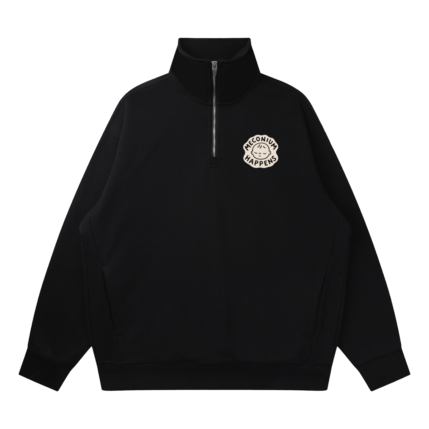 Black quarter-zip sweatshirt with 'Meconium Happens' newborn design