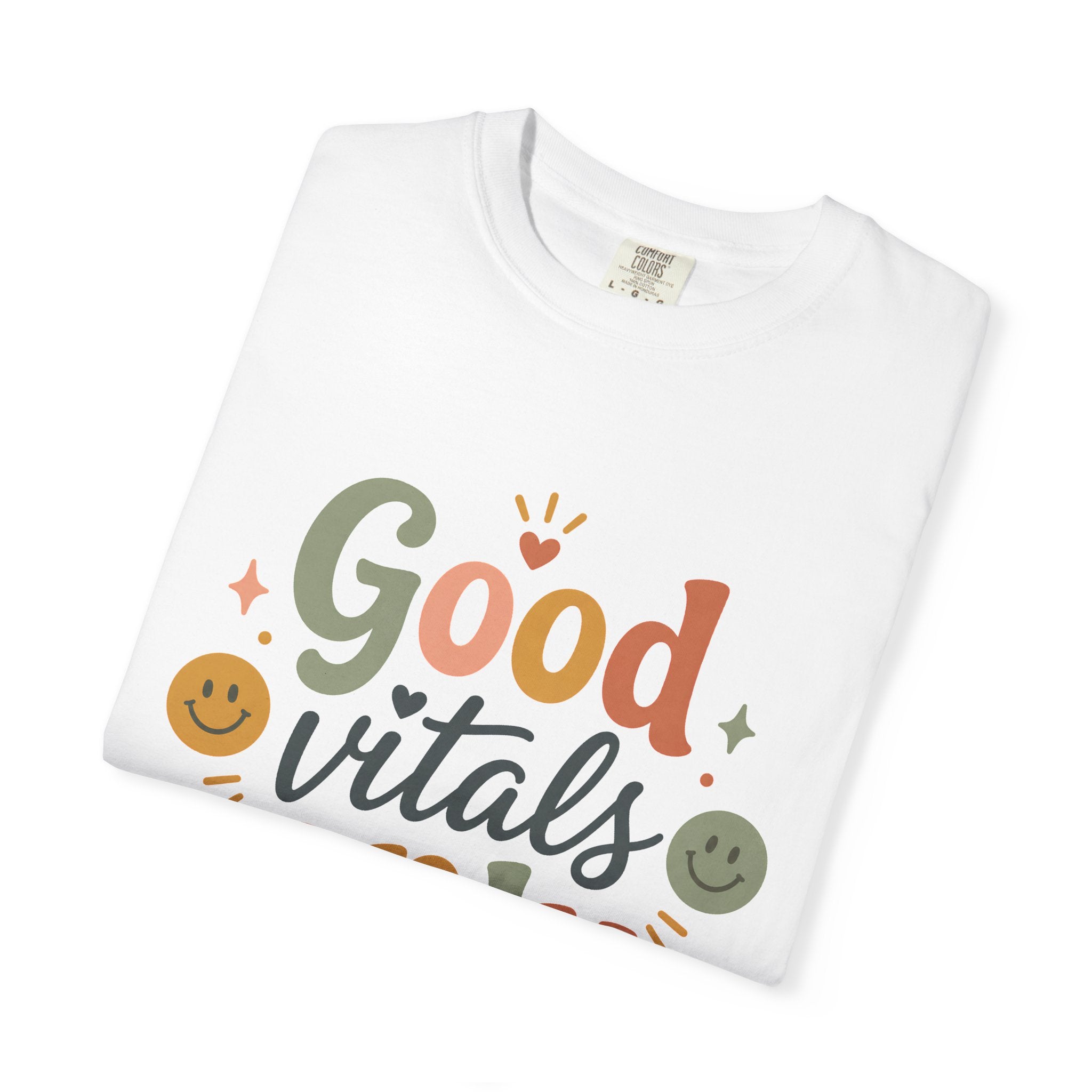 Good Vitals Only T-Shirt