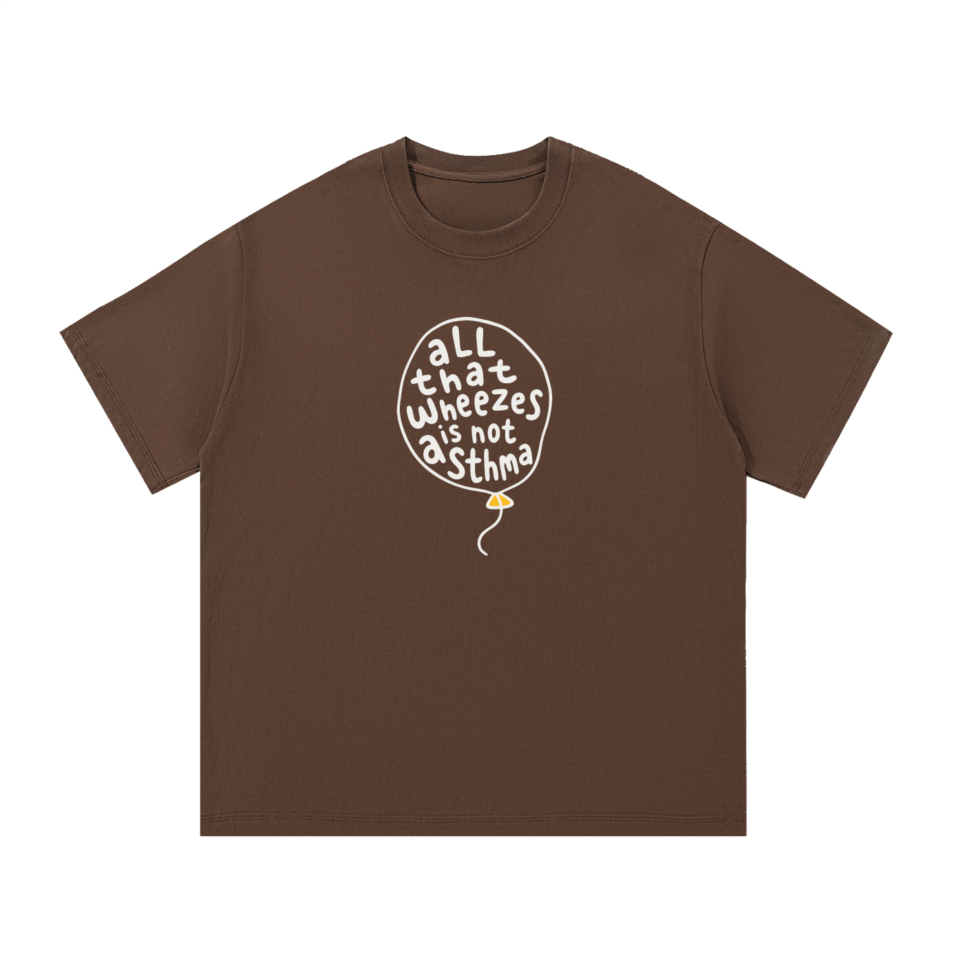 All That Wheezes Is Not Asthma T-Shirt