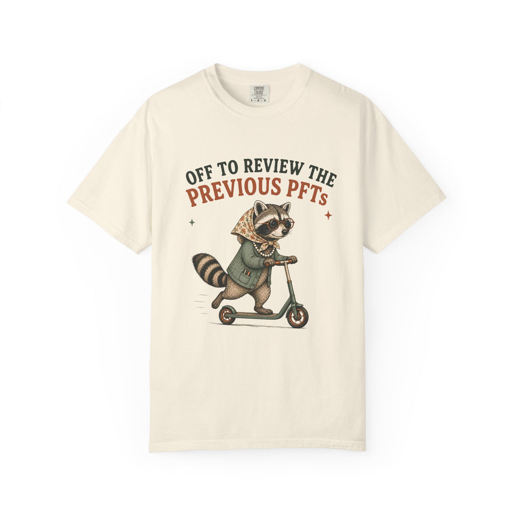 Review the Previous PFTs T-Shirt
