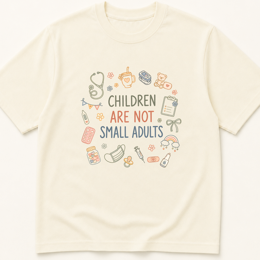 Garment-dyed unisex t-shirt printed with 'Children Are Not Small Adults' — Emergency Medicine humor tee for Family Medicine, Neonatology, and Pediatrics professionals.