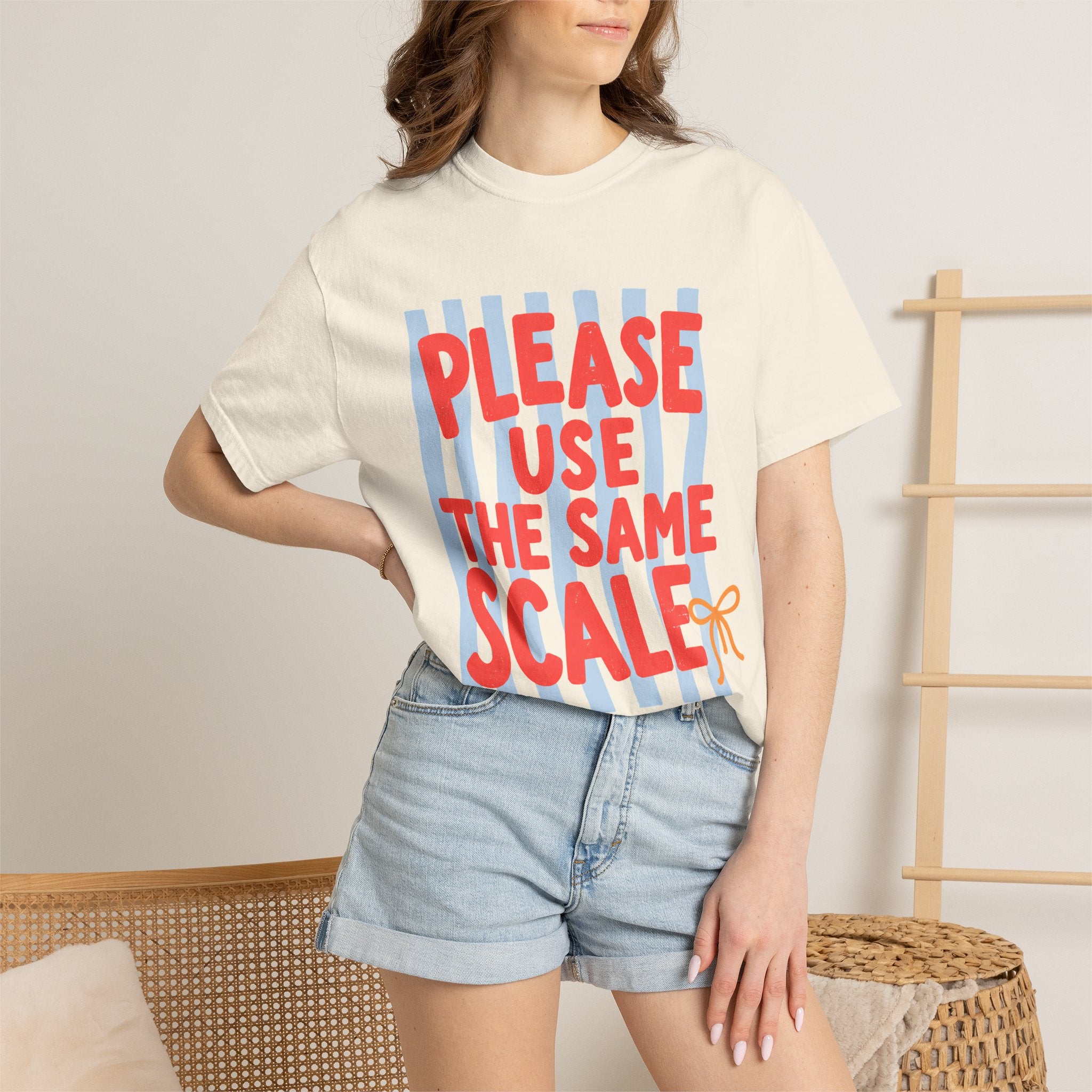 Use the Same Scale T-Shirt