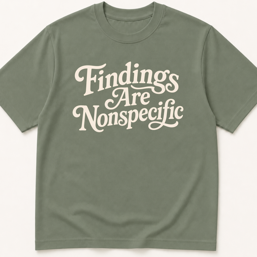 Alternate view of the 'Findings Are Nonspecific' garment-dyed t-shirt.