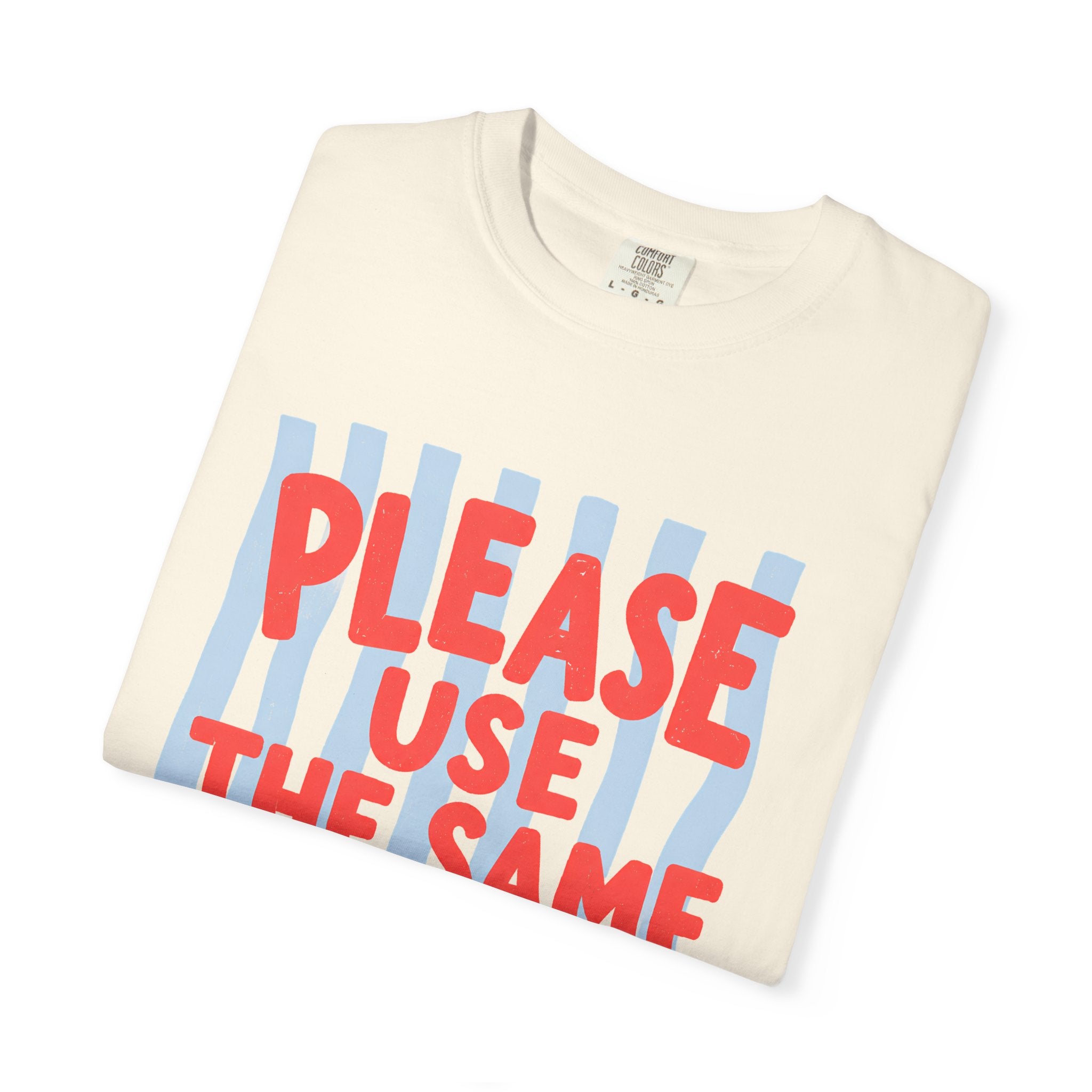 Use the Same Scale T-Shirt