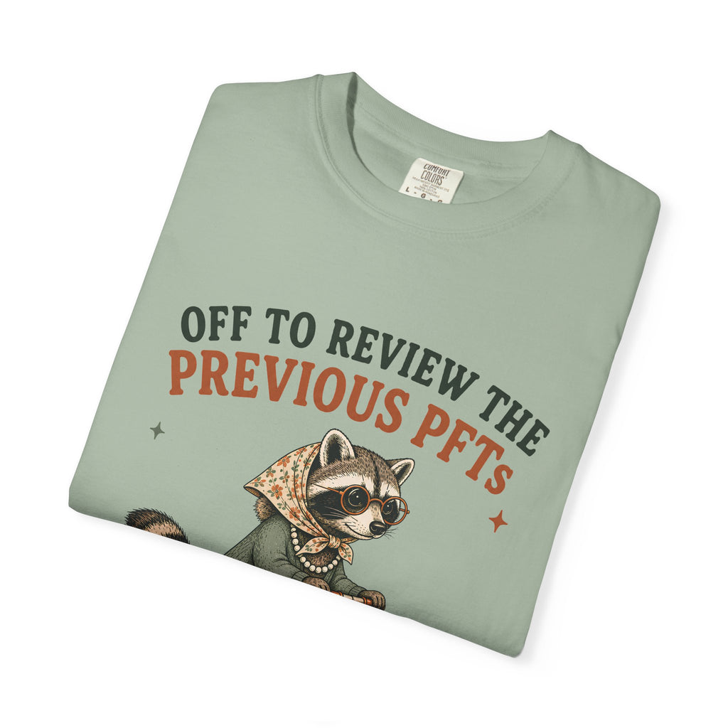 Review the Previous PFTs T-Shirt