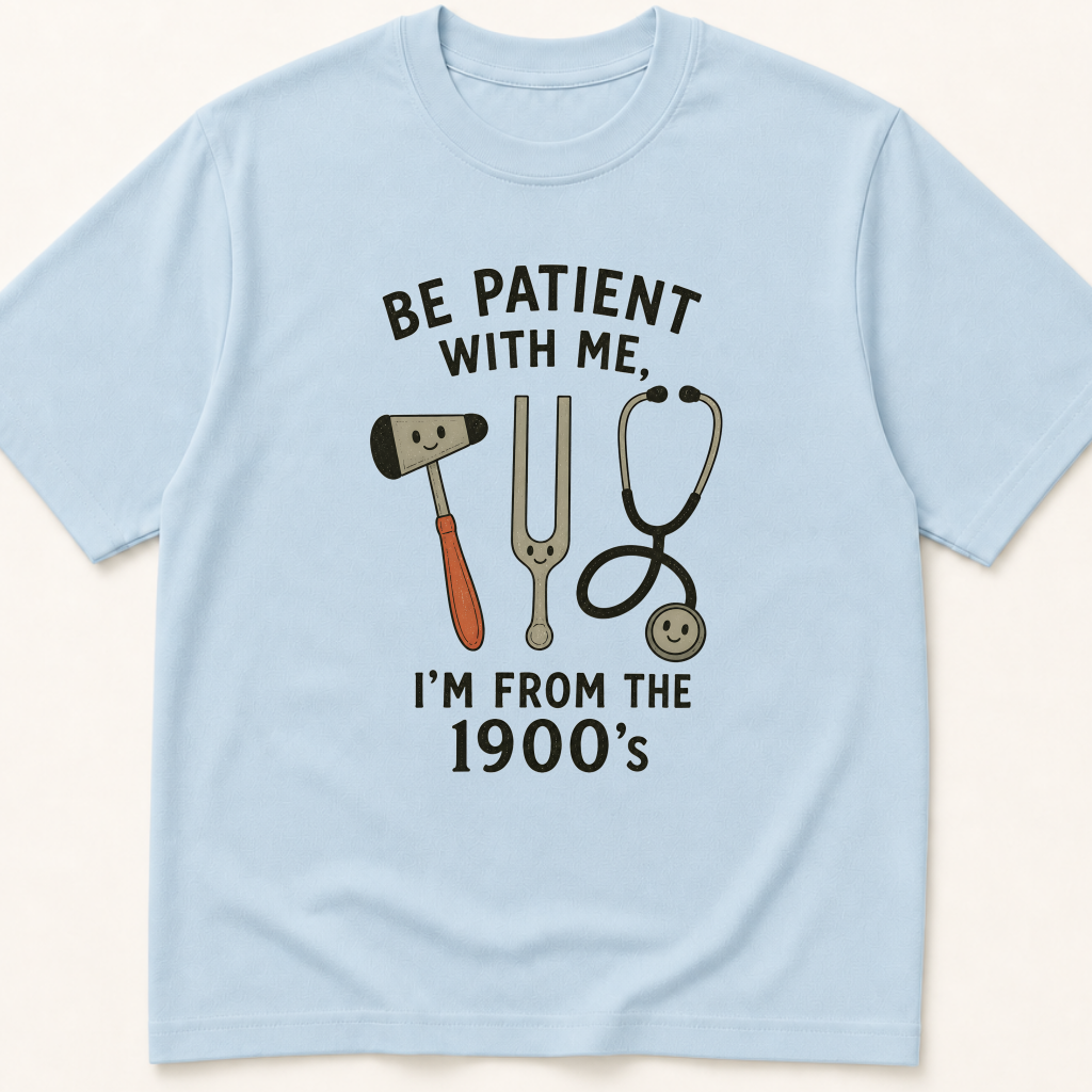Alternate view of the illustrated Be Patient With Me I'm From the 1900s garment-dyed t-shirt.
