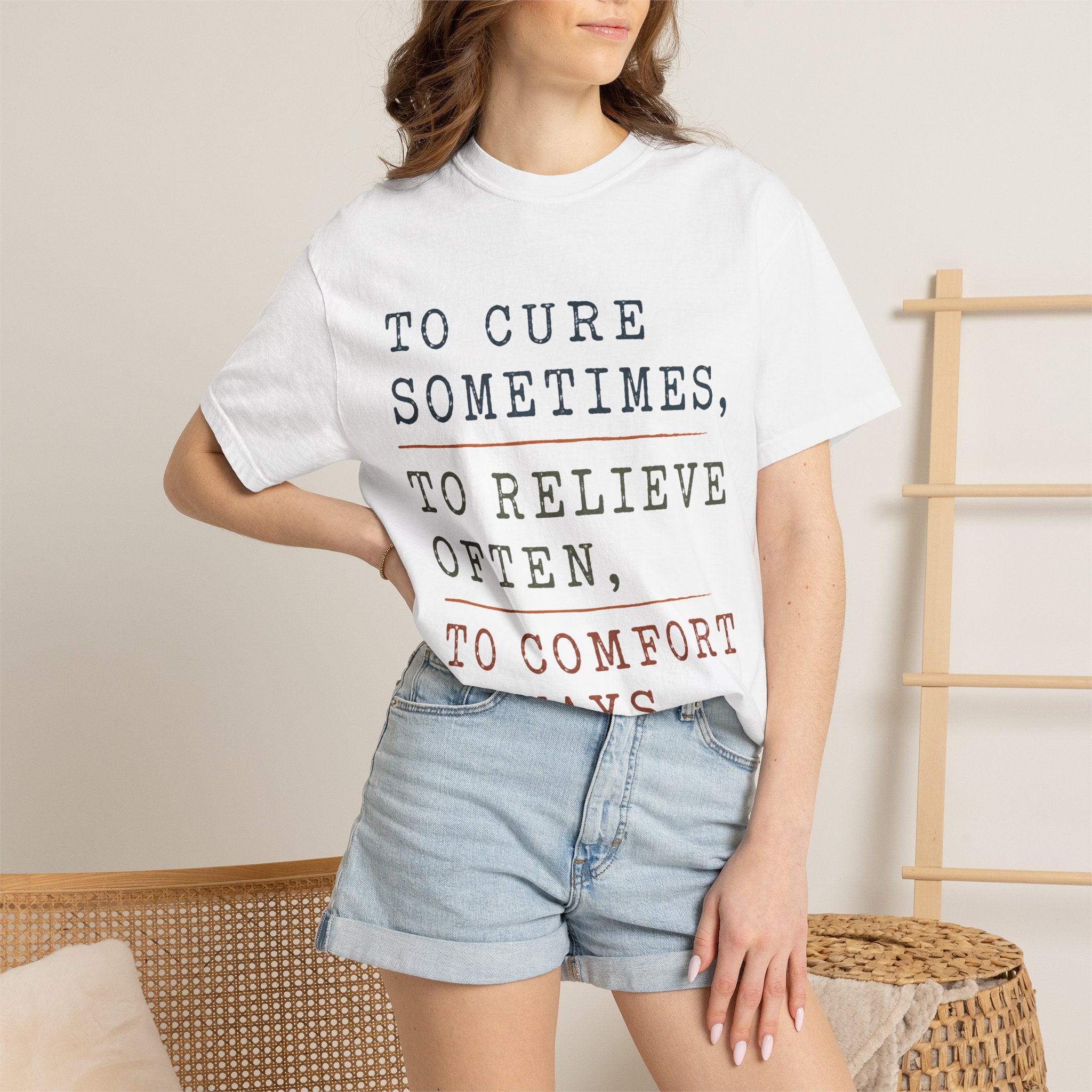 To Cure Sometimes T-Shirt