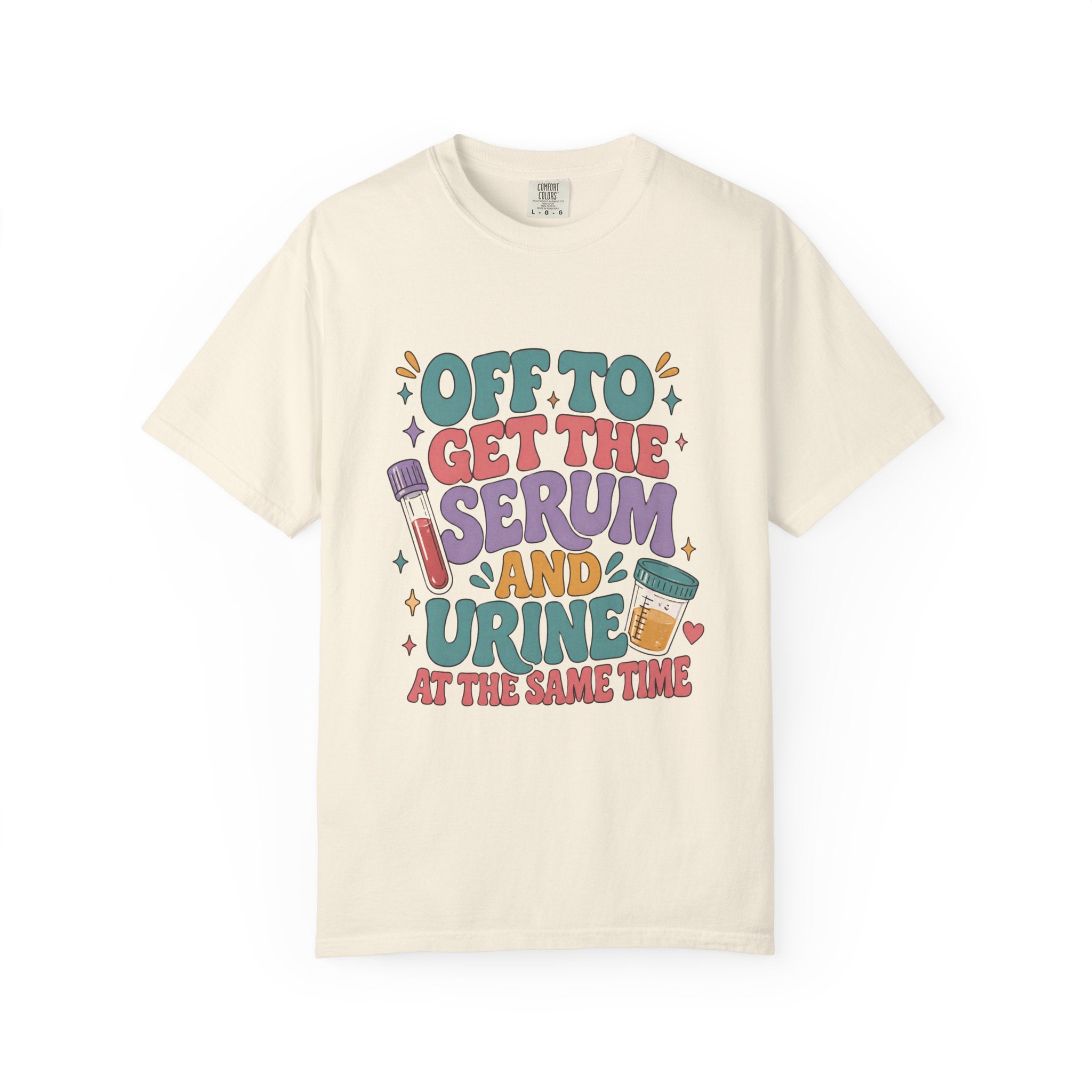 Serum and Urine at the Same Time T-Shirt