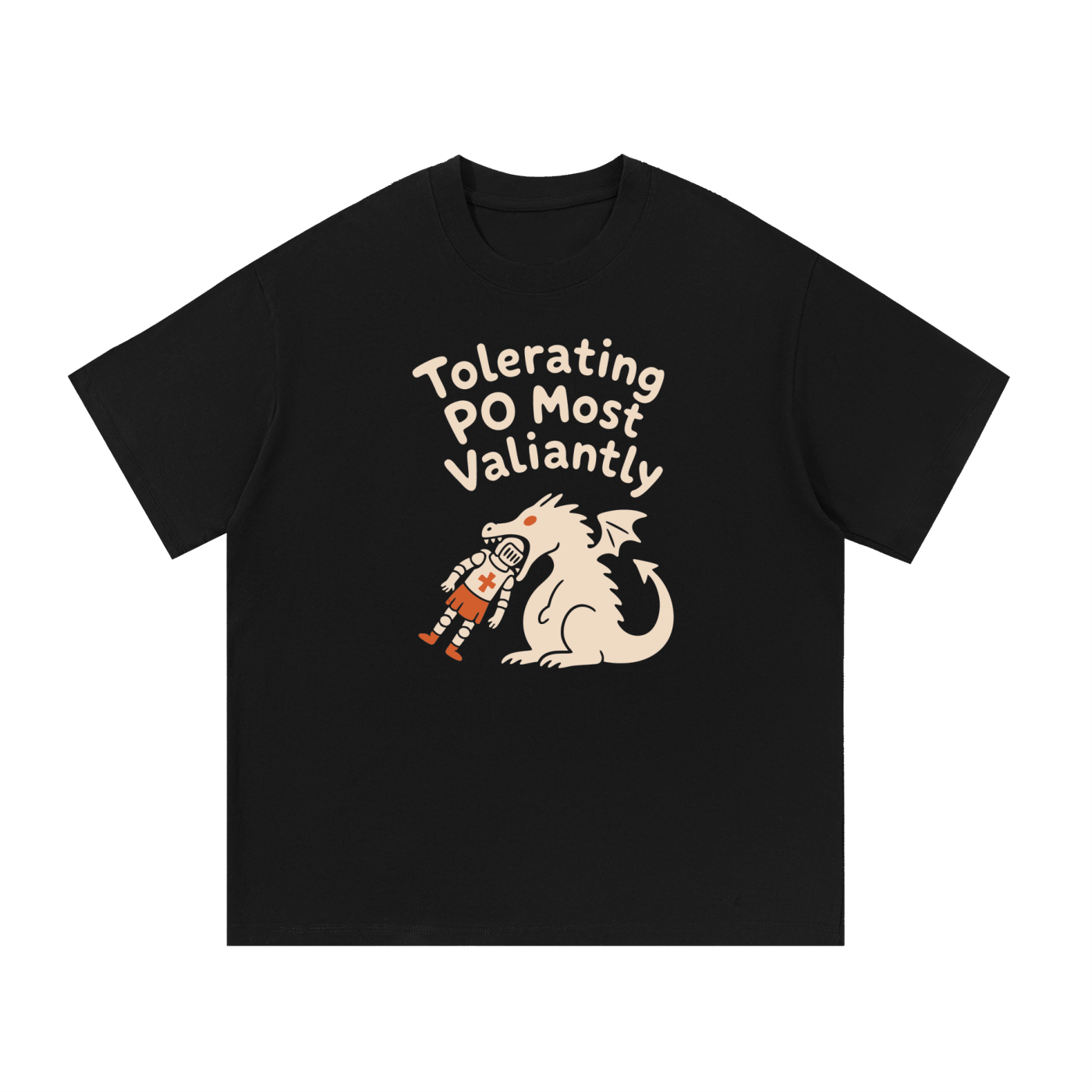 Mockup of a black cotton T-shirt with a knight in a dragon's mouth beneath the text 'Tolerating PO Most Valiantly.'