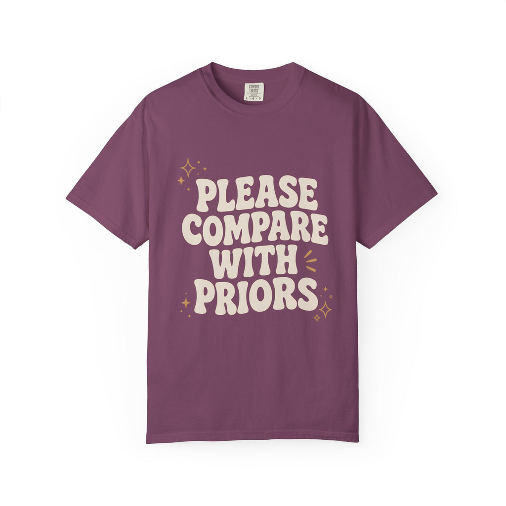 Compare With Priors T-Shirt