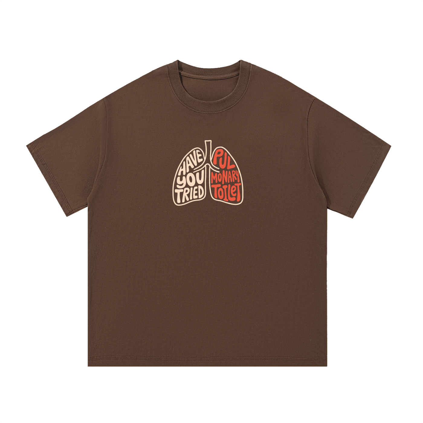 Pulmonary Toilet T-Shirt