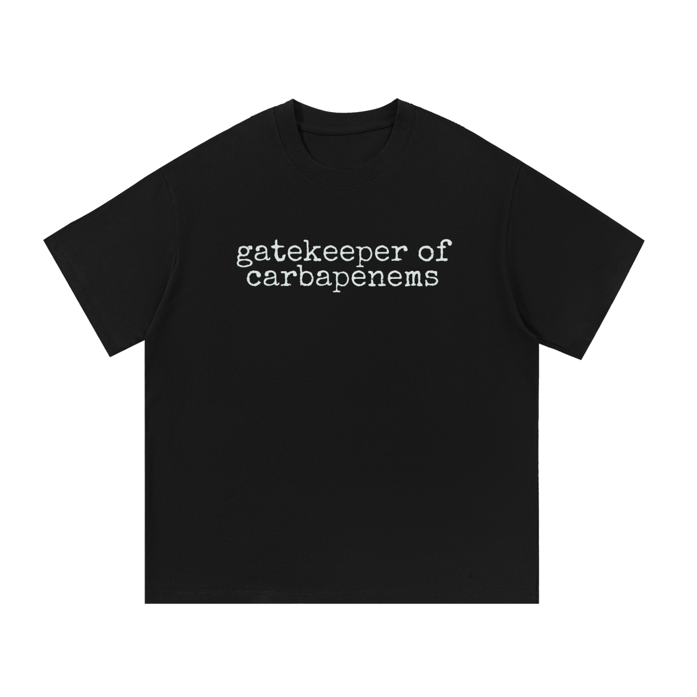 Gatekeeper of Carbapenems T-Shirt