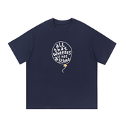 All That Wheezes Is Not Asthma T-Shirt