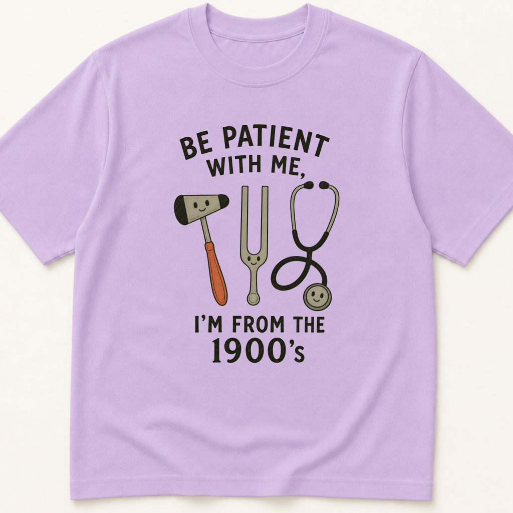Alternate view of the illustrated Be Patient With Me I'm From the 1900s garment-dyed t-shirt.